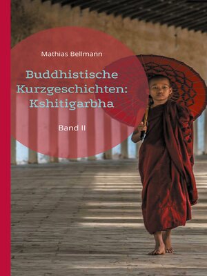 cover image of Buddhistische Kurzgeschichten: Kshitigarbha, Band 2